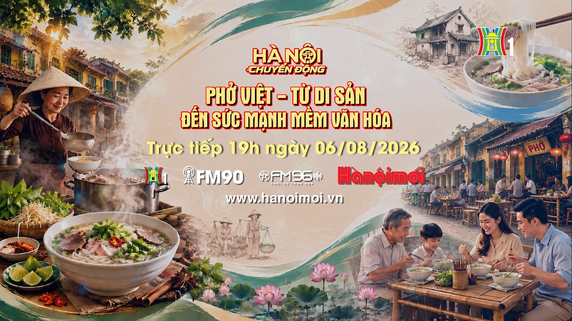 Đón xem 'Hà Nội chuyển động' ngày 6/8: Phở Việt - Từ di sản đến sức mạnh mềm văn hóa